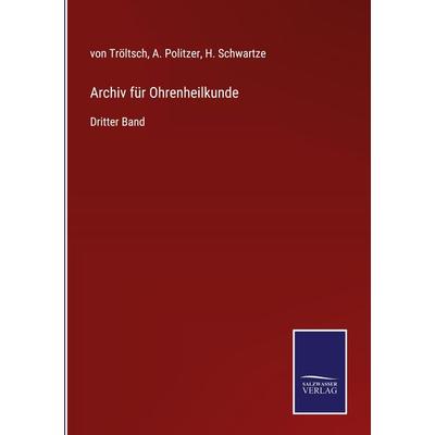 Archiv für Ohrenheilkunde, Gebundene Ausgabe von , BoD - Books on Demand, 978-3-7525-3509-9