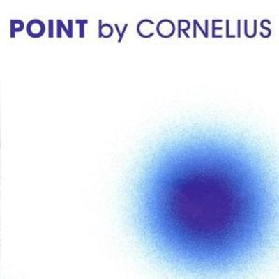 Cornelius - Point - Cornelius, CD