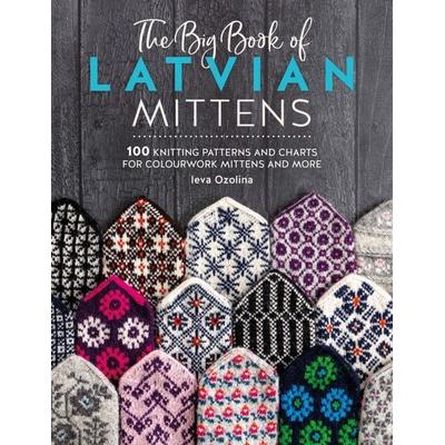 The Big Book of Latvian Mittens, Taschenbuch von Ieva Ozolina, David & Charles, 978-1-4463-1266-7