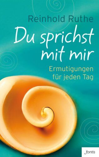 Reinhold Ruthe - Du sprichst mit mir: Ermutigungen für jeden Tag - Preis vom 09.10.2026 07:28:09 h