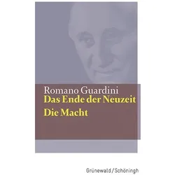 Das Ende der Neuzeit / Die Macht, Fachbücher von Romano Guardini