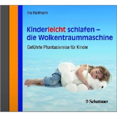 Kinderleicht schlafen - die Wolkentraummaschine - Ina Hullmann, CD, 9783794551972