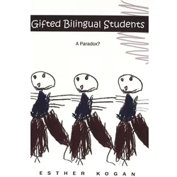 Gifted Bilingual Students, Fachbücher von Esther Kogan