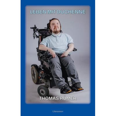 Leben mit Duchenne, Taschenbuch von Thomas Römer, Utzverlag GmbH, 978-3-8316-2347-1