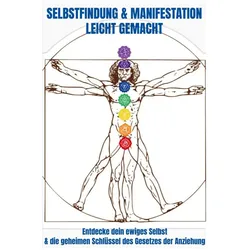 Selbstfindung & Manifestation leicht gemacht, Ratgeber von Julian Peters