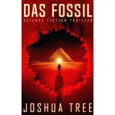 Das Fossil, Taschenbuch von Joshua Tree, Belle Époque, 978-3-96357-063-6