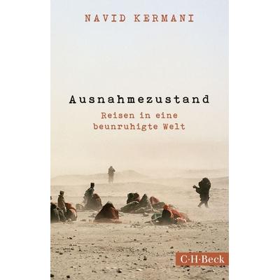 Ausnahmezustand, Taschenbuch von Navid Kermani, C.H. Beck