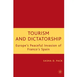 Tourism and Dictatorship, Fachbücher von S. Pack