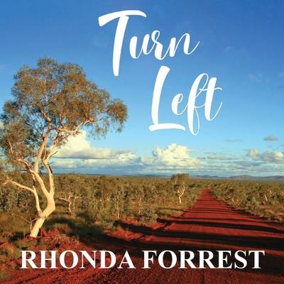 Turn Left - Rhonda Forrest, Audio, 9781399170536