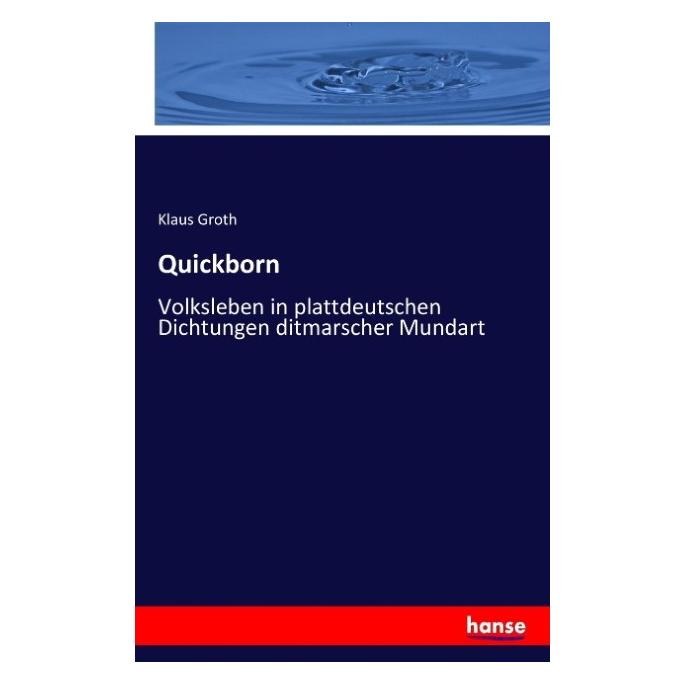 Hansebooks Quickborn (Deutsch, Softcover, Klaus Groth) (55845930)