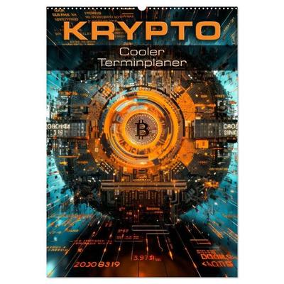 KRYPTO Cooler Terminplaner (Wandkalender 2027 DIN A2 hoch), CALVENDO Monatskalender