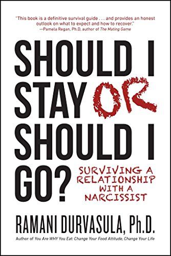 Durvasula, Ph.D. Ramani - Should I Stay or Should I Go: Surviving A Relationship with a Narcissist - Preis vom 11.10.2026 15:43:13 h