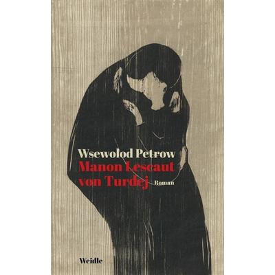 Die Manon Lescaut von Turdej, Taschenbuch von Wsewolod Petrow, Wallstein Erfolgstitel - Belletristik und Sachbuch, 978-3-8353-7566-6