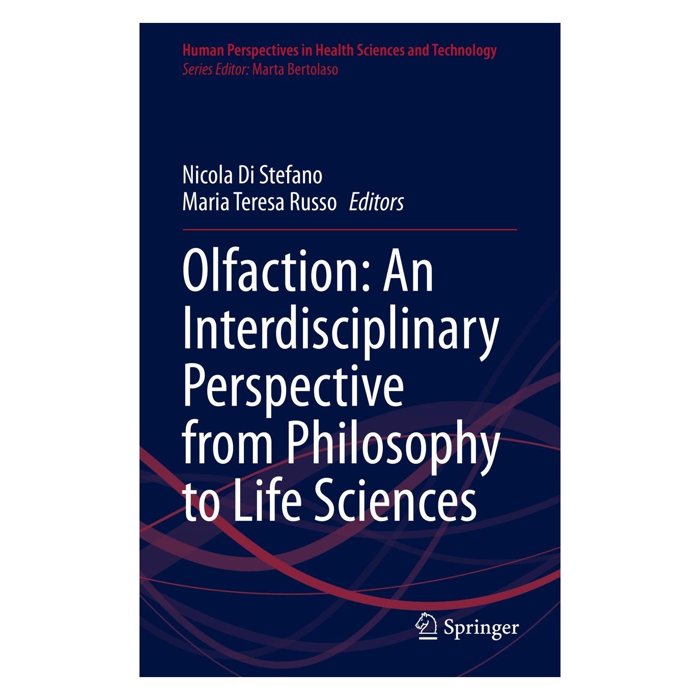 Springer Olfaction: An Interdisciplinary Perspec (Englisch, Hardcover, Maria Teresa Russo, Nicola Di Stefano) (9783030752040)