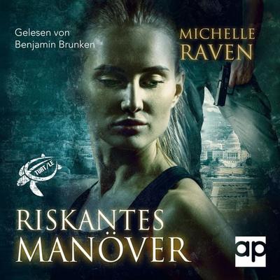 Riskantes Manöver - Michelle Raven, Audio, 9783987471032