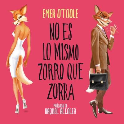No es lo mismo zorro que zorra - Emer O'Toole; Audio, 9789152122853