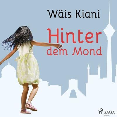 Hinter dem Mond - Wäis Kiani, Audio, 9788726863123