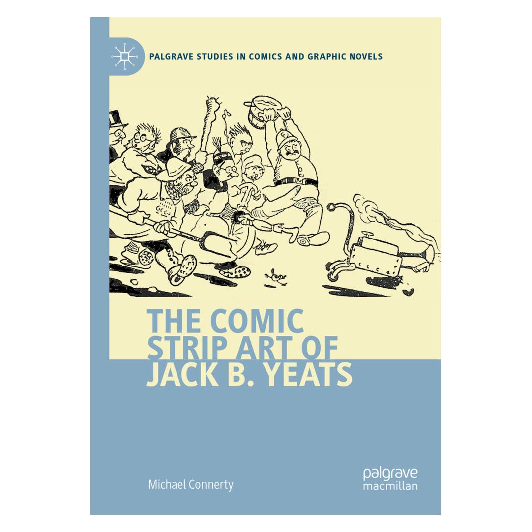 Springer The Comic Strip Art of Jack B. Yeats (Englisch, Softcover, Michael Connerty) (56881524)
