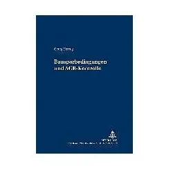Bausparkassenbedingungen und AGB-Kontrolle, Fachbücher von Georg Herzog