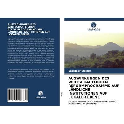 Auswirkungen des Wirtschaftlichen Reformprogramms Auf Ländliche Institutionen Auf Lokaler Ebene, Taschenbuch von Krasposy Kujinga, Verlag Unser