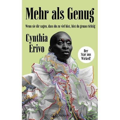 Mehr als Genug, Taschenbuch von Cynthia Erivo, Goldmann, 978-3-442-18084-4