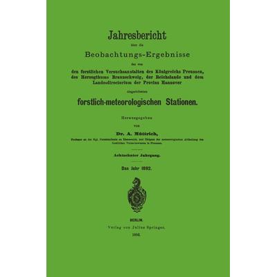 Jahresbericht über die Beobachtungs-Ergebnisse, Taschenbuch von A. Müttrich, Springer Berlin, 978-3-642-93749-1
