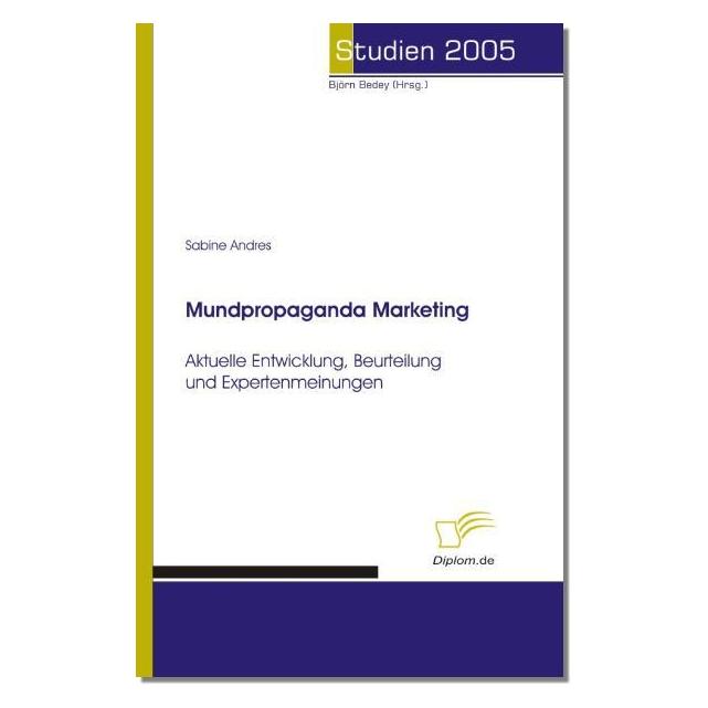 Diplomica Mundpropaganda Marketing (Deutsch, Softcover, Sabine Andres) (55189901)