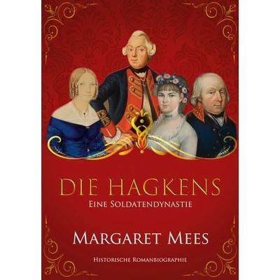 Die Hagkens, Taschenbuch von Margaret Mees, BoD – Books on Demand, 978-3-7693-0926-3