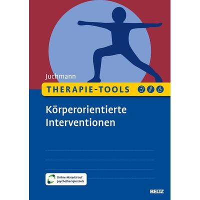 Therapie-Tools Körperorientierte Interventionen, Set von Ulrike Juchmann, Beltz Verlagsgruppe GmbH & Co. KG, 978-3-621-29009-8