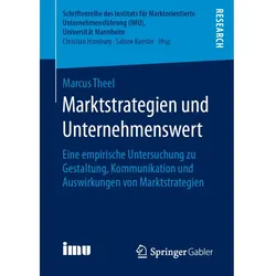 Marktstrategien und Unternehmenswert, Fachbücher von Marcus Theel