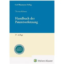 Handbuch der Patentverletzung, Fachbücher von Thomas Kühnen