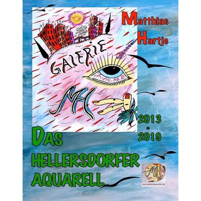 Hellersdorfer Aquarelle, Gebundene Ausgabe von Matthias Hartje, BoD – Books on Demand, 978-3-7528-5710-8