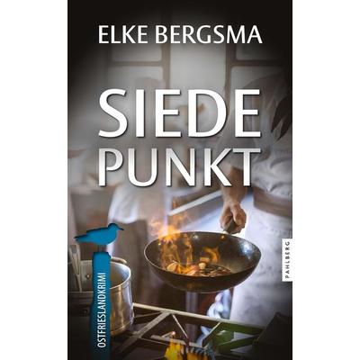 Siedepunkt - Ostfrieslandkrimi, Taschenbuch von Elke Bergsma, Pahlberg Verlag, 978-3-9884510-6-4
