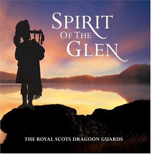 Pipes & Drums of the Royal Sco - Spirit of the Glen - Preis vom 13.10.2026 19:28:25 h