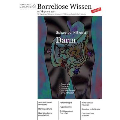 Borreliose Wissen aktuell, Taschenbuch von Ute Fischer,Bernhard Siegmund, BoD – Books on Demand, 978-3-7347-6083-9
