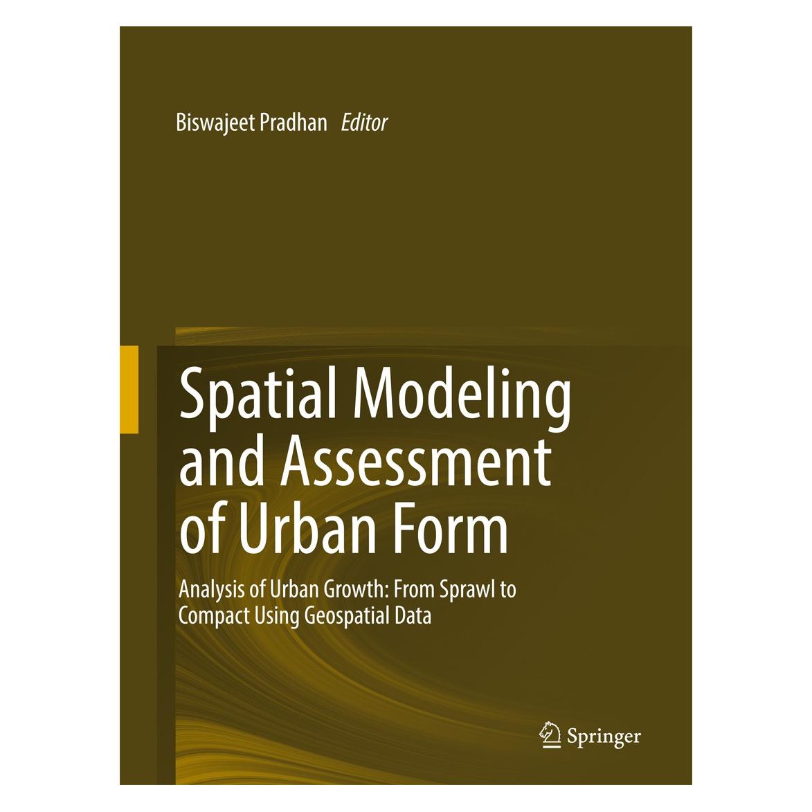 Springer Spatial Modeling and Assessment of Urba (Englisch, Hardcover, Biswajeet Pradhan) (9783319542164)
