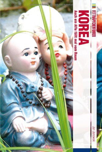 Jan-Rolf Janowski - Fettnäpfchenführer Korea: Auch ein Affe fällt mal vom Baum - Preis vom 17.10.2026 19:25:27 h