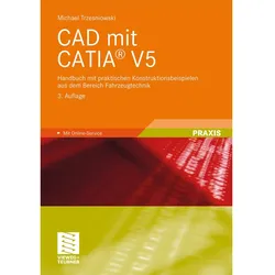 CAD mit CATIA V5, Fachbücher von Michael Trzesniowski