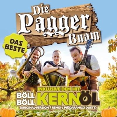 Das Beste-Inklusive dem Hit 'Böll böll Kernöl' - Die Pagger Buam, CD