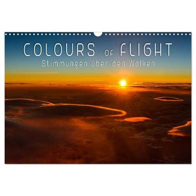 Colours of Flight - Stimmungen über den Wolken (Wandkalender 2026 DIN A3 quer), CALVENDO Monatskalender