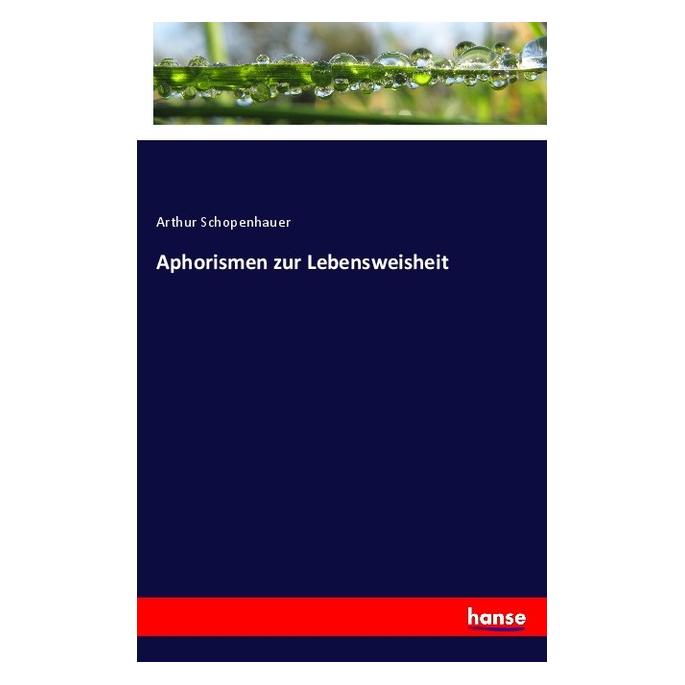 Hansebooks Aphorismen zur Lebensweisheit (Deutsch, Softcover, Arthur Schopenhauer) (57134126)