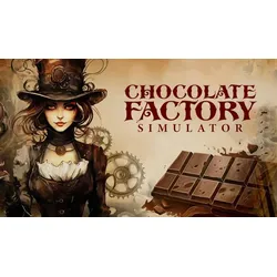 Chocolate Factory Simulator