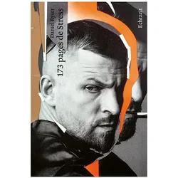 173 pages de Stress, Biografien von Raphaëlle Lacord, Daniel Ryser