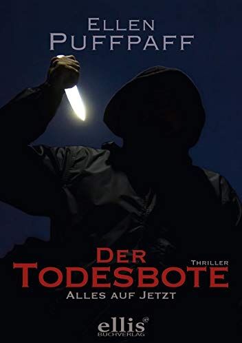 Ellen Puffpaff - Der Todesbote: Alles auf Jetzt - BAND II - Preis vom 09.10.2026 07:28:09 h
