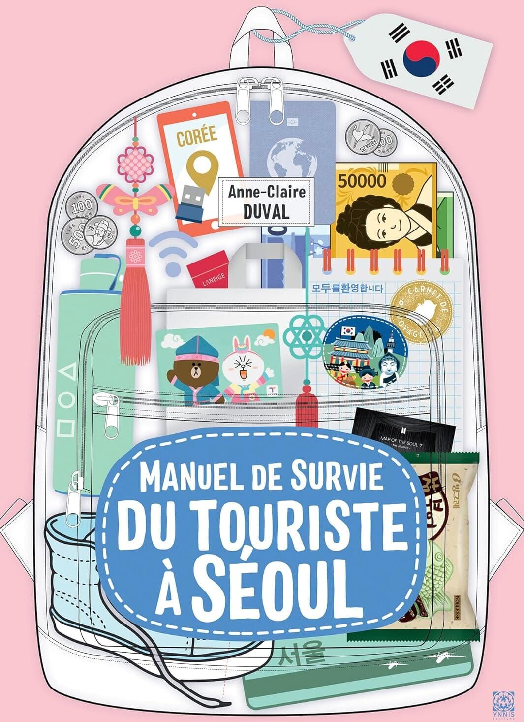 Ynnis Éditions Manuel de survie du touriste à Séoul   Ynnis