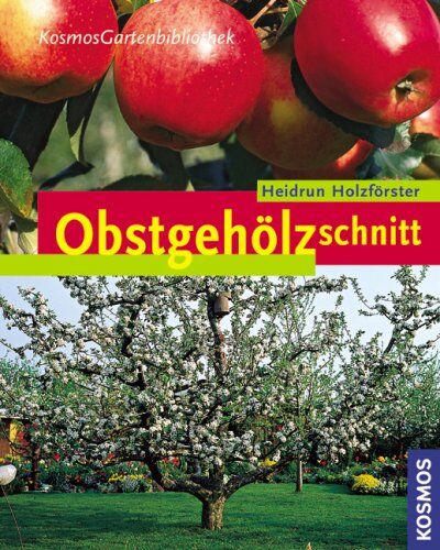Heidrun Holzfőrster - Obstgehölzschnitt - Preis vom 10.10.2026 11:48:34 h