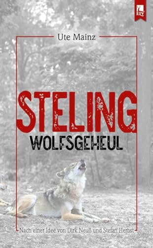 Ute Mainz - Steling: Wolfsgeheul: Kommissar Steffens vierter Fall - Preis vom 11.10.2026 03:10:56 h