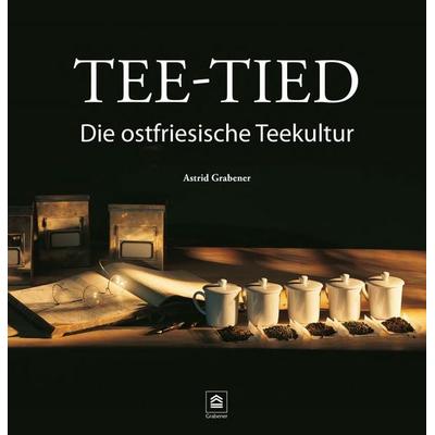 Tee-Tied, Gebundene Ausgabe von Astrid Grabener, Grabener, 978-3-949532-02-3