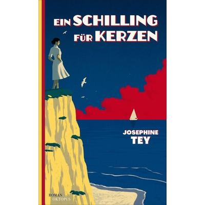 Ein Schilling für Kerzen, Gebundene Ausgabe von Josephine Tey, OKTOPUS bei Kampa
