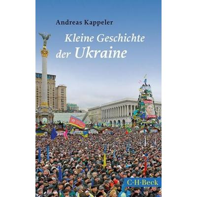 Kleine Geschichte der Ukraine, Taschenbuch von Andreas Kappeler, C.H. Beck